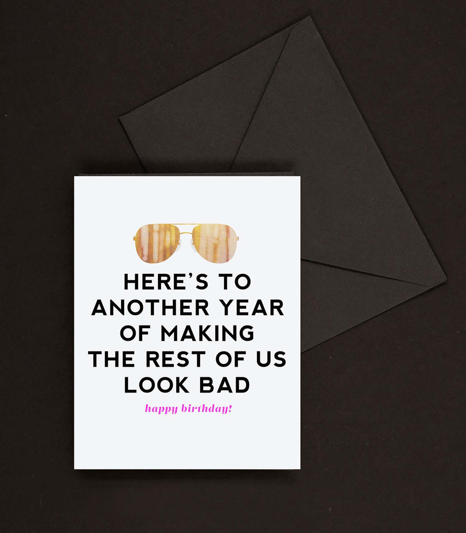 Another Year of Making Rest Look Bad, Funny Birthday Greeting Card for Him Another Year of Making Rest Look Bad, Funny Birthday Greeting Card for Him