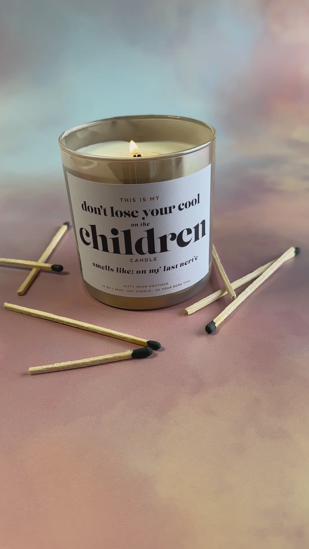 Don't Lose Your Cool On The Children, Funny Teacher Luxury Soy Candle –  Kitty Meow HQ