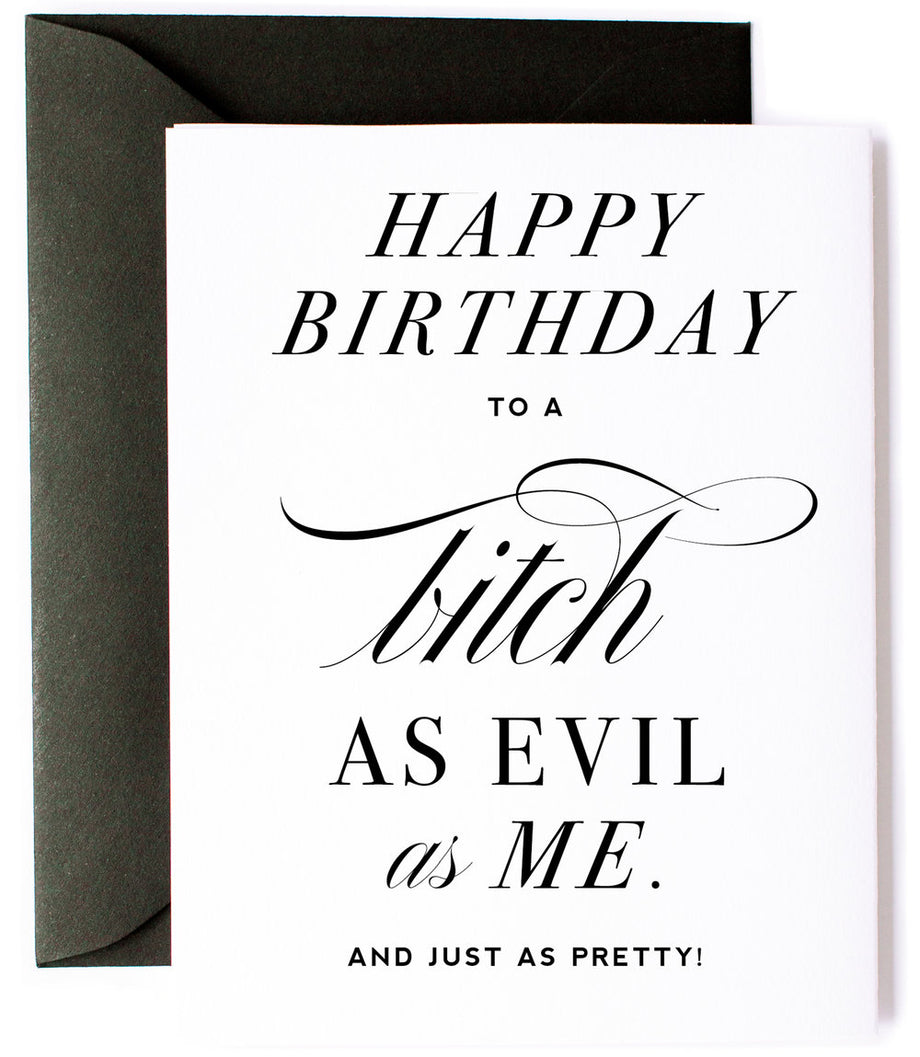 Evil Bitch, Funny Birthday Greeting Card Evil Bitch, Funny Birthday Greeting Card