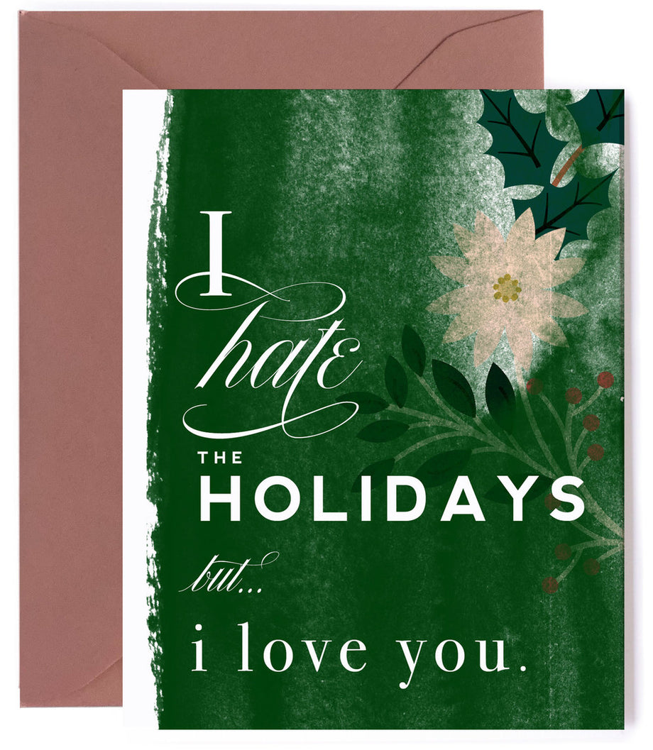 Hate the Holidays, Funny Christmas Holiday Card Hate the Holidays, Funny Christmas Holiday Card