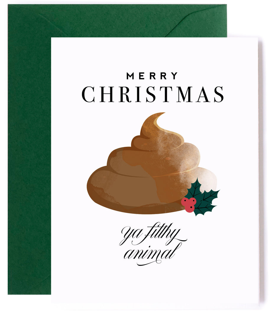 Ya Filthy Animal, Funny Christmas Holiday Card Ya Filthy Animal, Funny Christmas Holiday Card